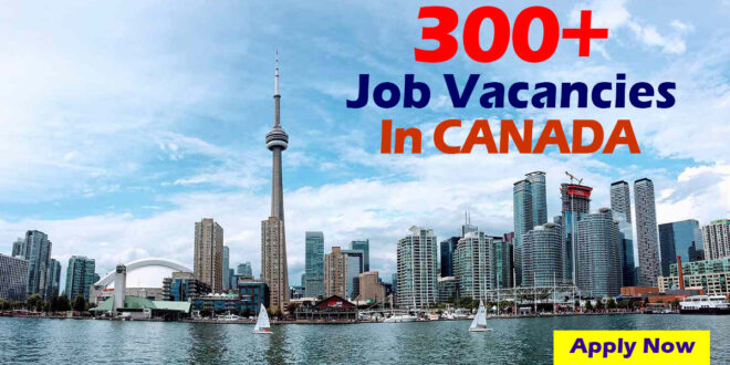 300+ Job Vacancies in CANADA