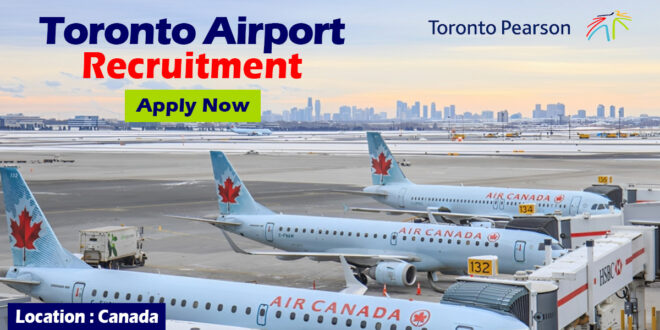 Latest Toronto Airport Jobs in Canada